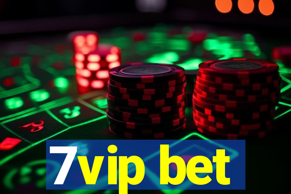 7vip bet